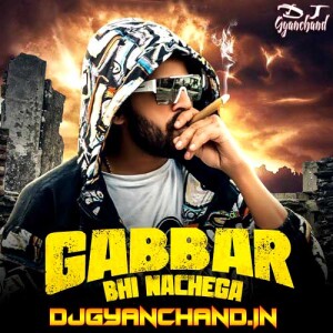 Gabbar Bhi Nachega - Masoom Sharma Mp3 Song Download (Hard GMS Mix) - Dj Gyanchand